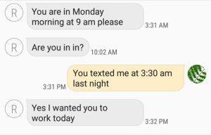Texted-at-3AM-to-work-that-day.
