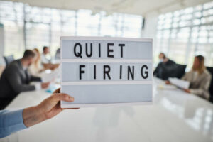Employers try and ease you out of the business through quiet firing